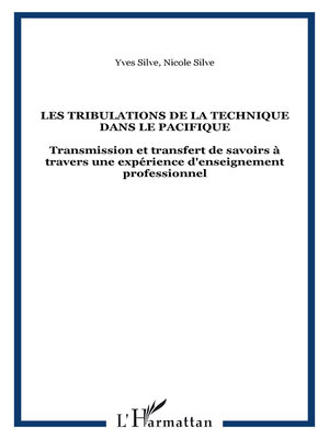 cover image of Les Tribulations De La Technique Dans Le Pacifique